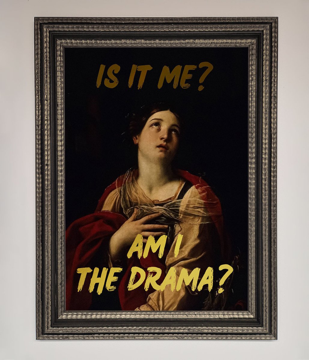 Am I The Drama Foil Print - Zestio