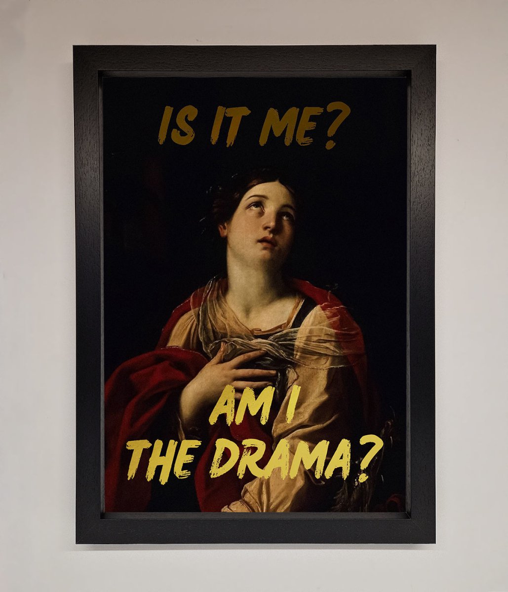 Am I The Drama Foil Print - Zestio