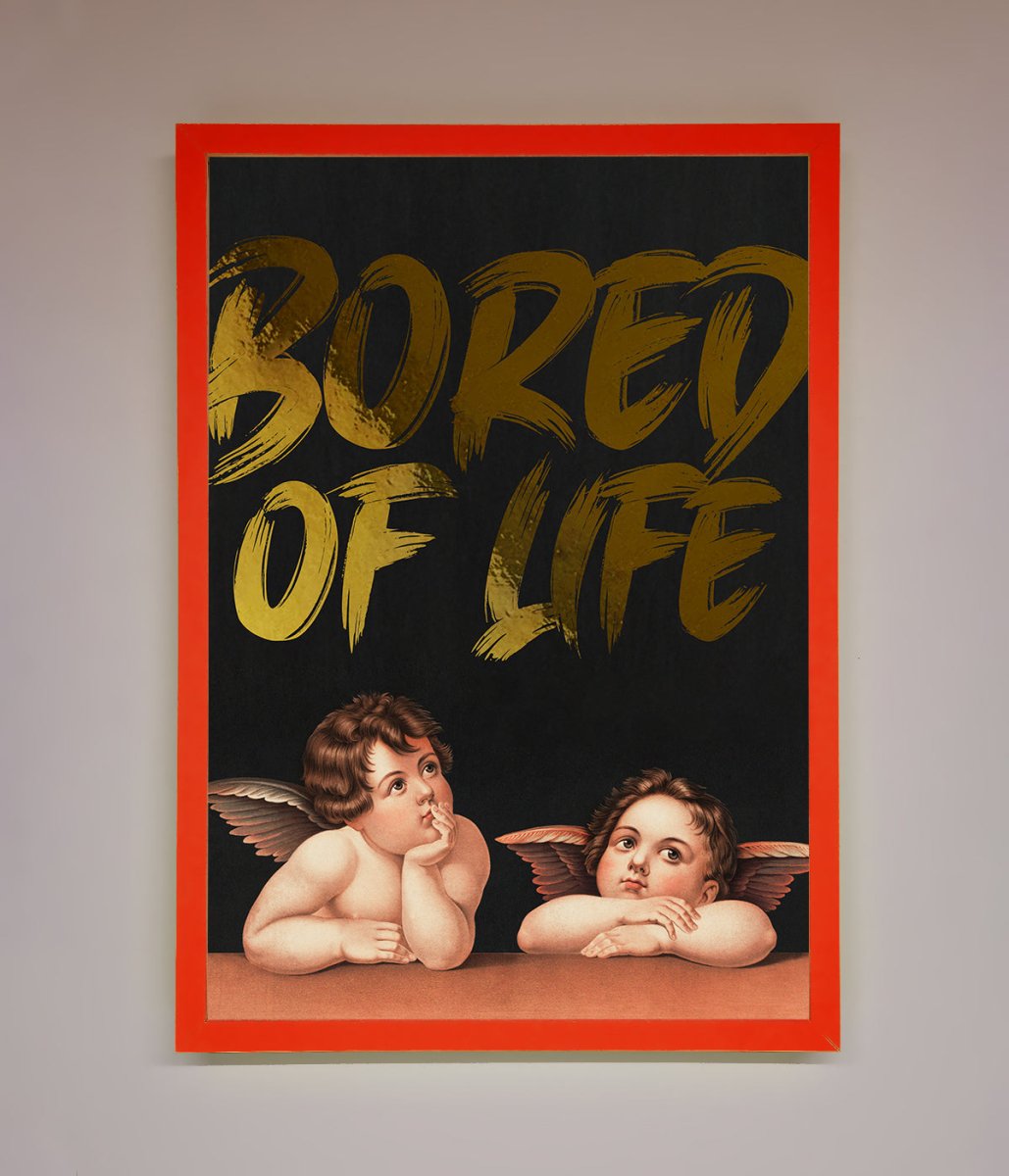 Bored Of Life Foil Print - Zestio