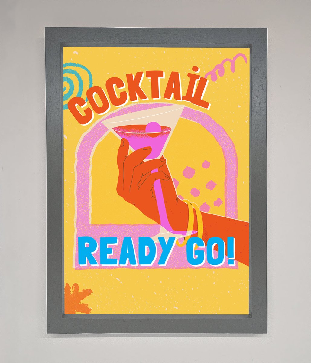 Cocktail Ready Go Framed Poster - Zestio