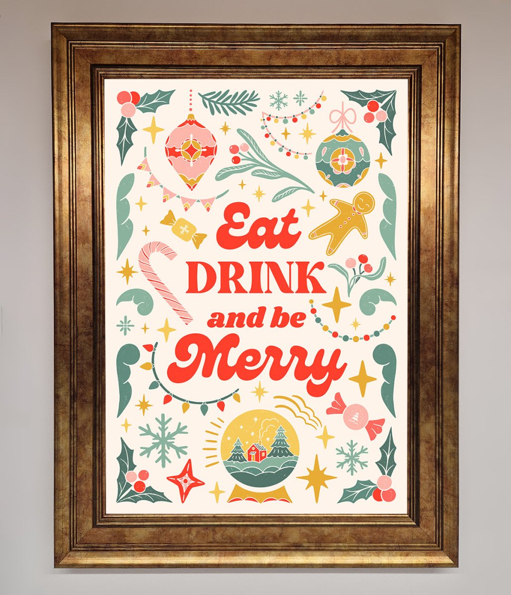 Eat Drink And Be Merry Framed Poster - Zestio