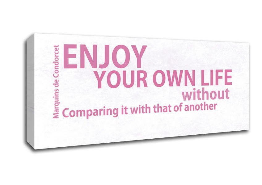 Famous Quote Enjoy Your Own Life Pink Canvas Wall Art - Zestio