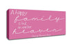 Famous Quote George Bernard Shaw A Happy Family Pink Canvas Wall Art - Zestio