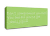 Famous Quote Janis Joplin Dont Compromise Yourself Lime Green Canvas Wall Art - Zestio
