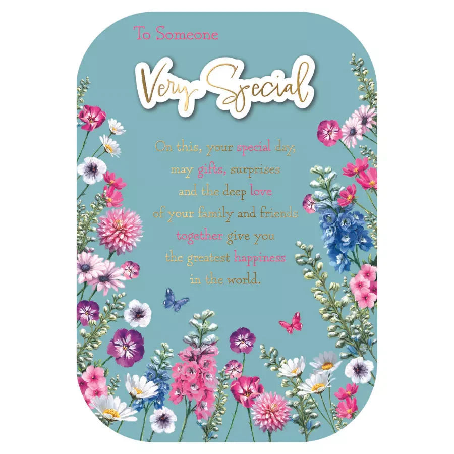 TO  SOMEONE   VERY SPECIAL  BIRTHDAY  CARD