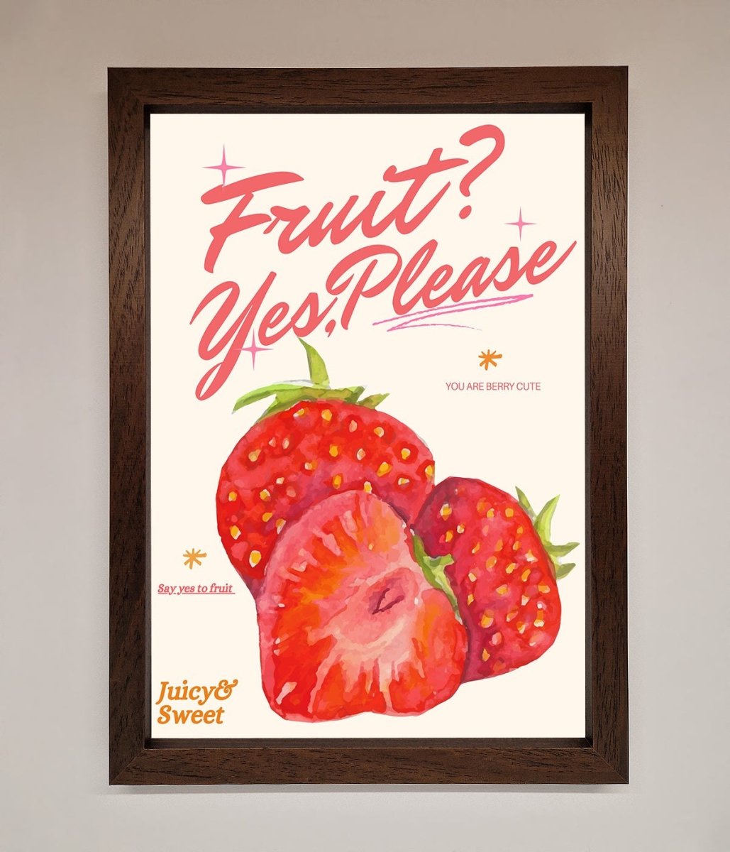 Fruit Yes Please Framed Poster - Zestio