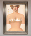 Get Naked Framed Poster - Zestio