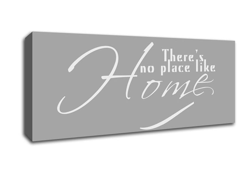 Home Quote Theres No Place Like Home Grey White Canvas Wall Art - Zestio