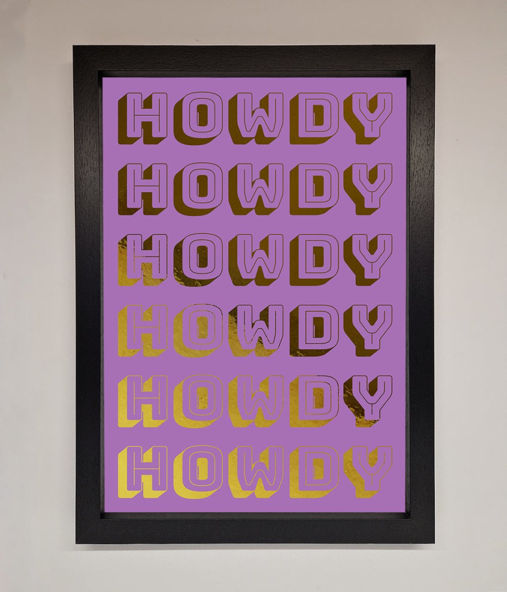 Howdy Foil Print - Zestio