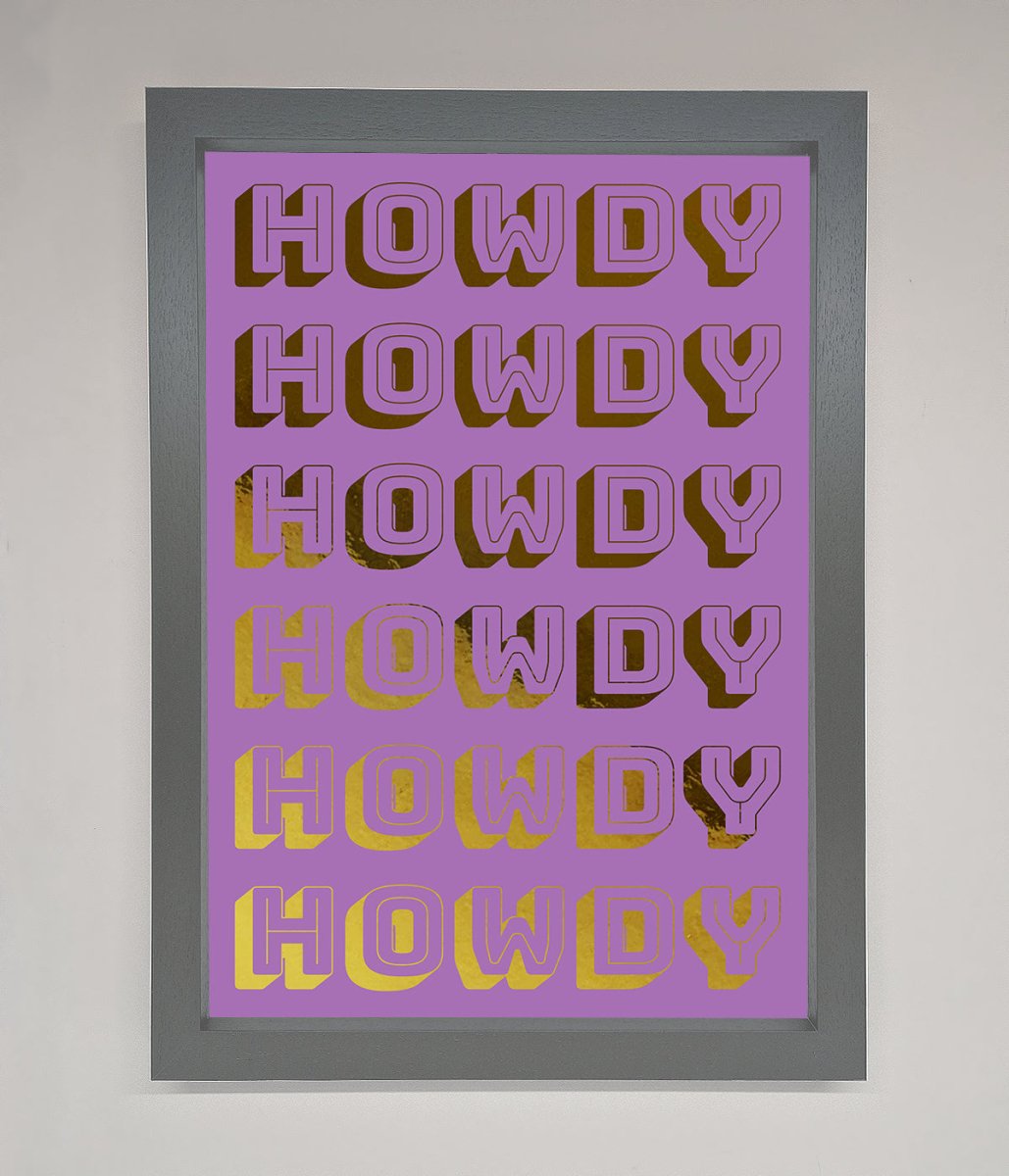 Howdy Foil Print - Zestio