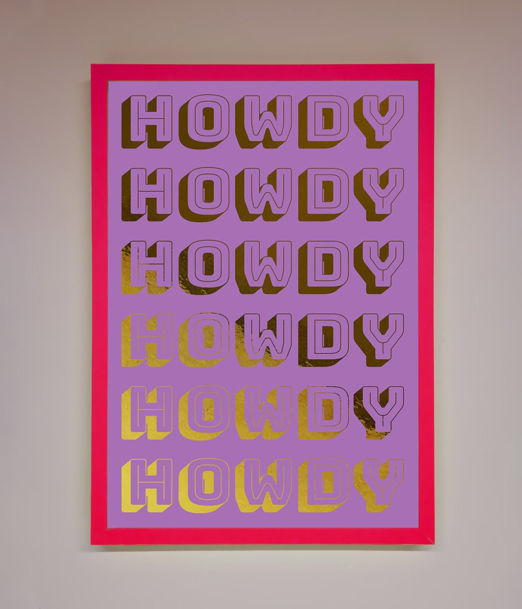 Howdy Foil Print - Zestio