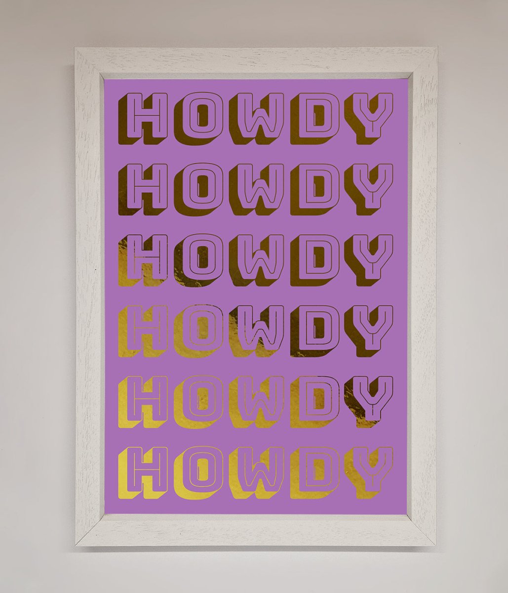 Howdy Foil Print - Zestio