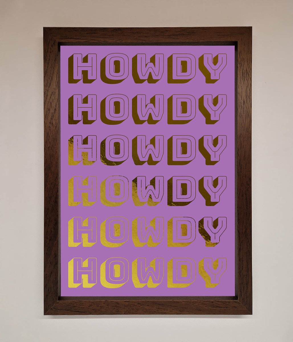 Howdy Foil Print - Zestio