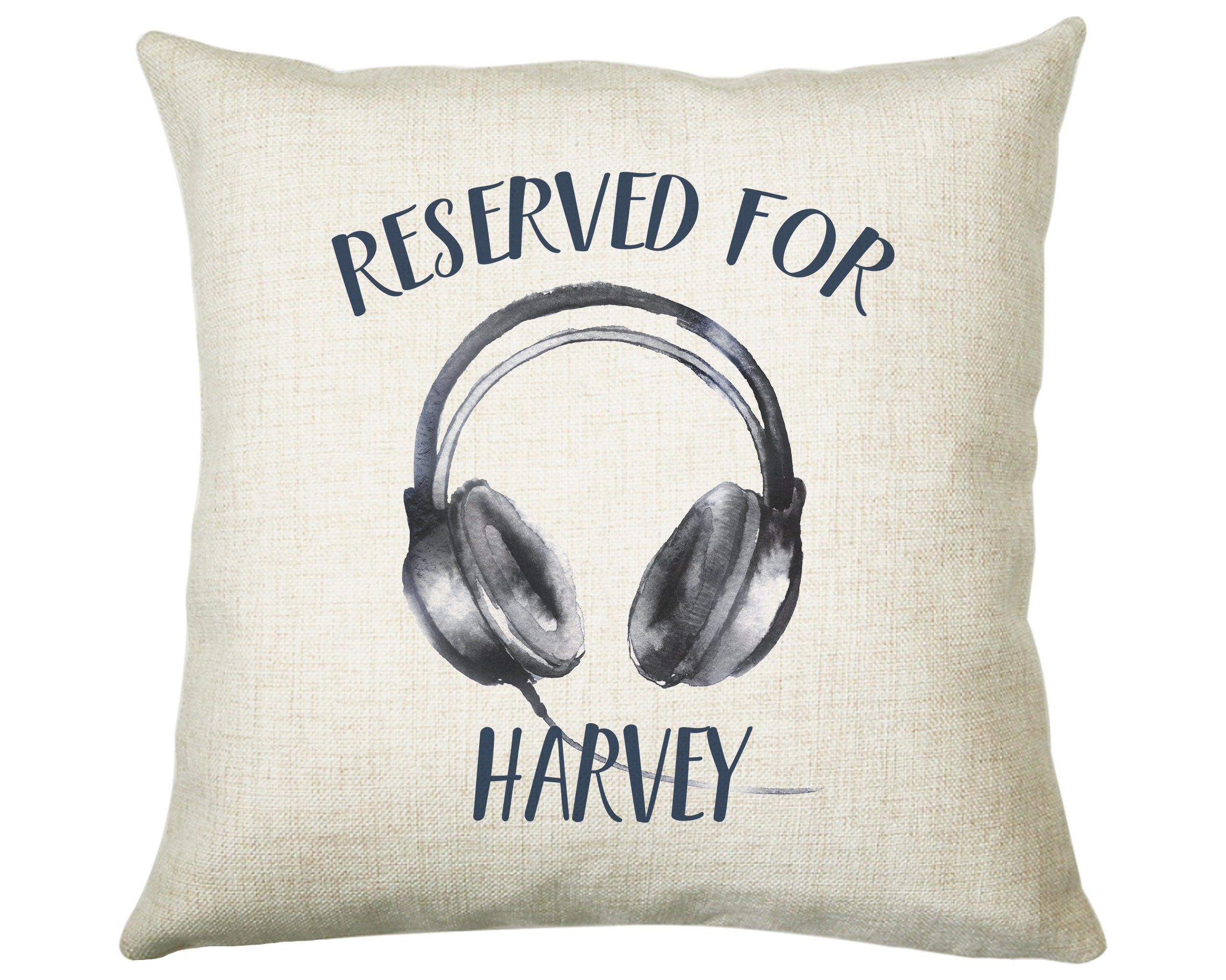 Personalised Headphones Reserved For Cushion Gift Printed Name Design Cushion Throw Pillow Gift For Him Her Christmas Gift CS363