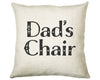 Personalised Dads Chair Cushion Gift Printed Name Design - Cushion Throw Pillow Gift For Him Dad Daddy Father Grandad Gift CS325