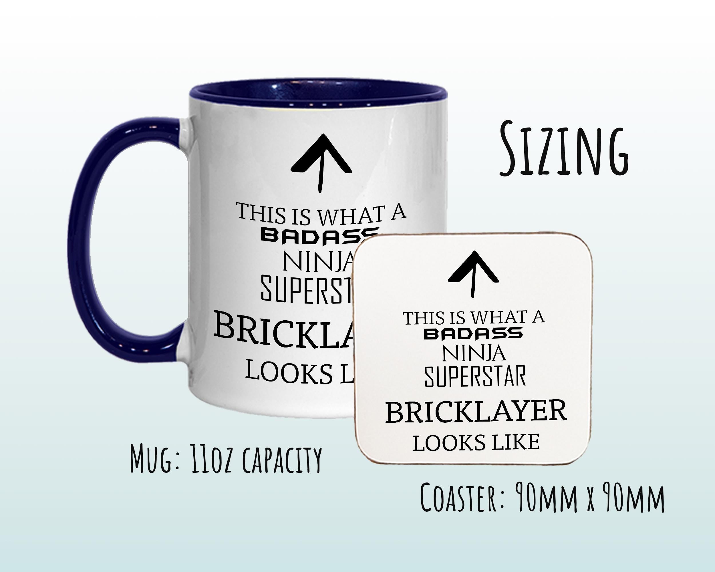 This Is What A Badass Bricklayer Looks Like 11oz Coffee Mug Tea Gift For Builder Tradesman Construction Worker Property Developer MG0606