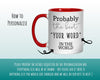 Probably The Best Designer In The World 11oz Coffee Mug Tea Gift Idea For Graphic Design Student Graduate Illustrator Interior MG0443