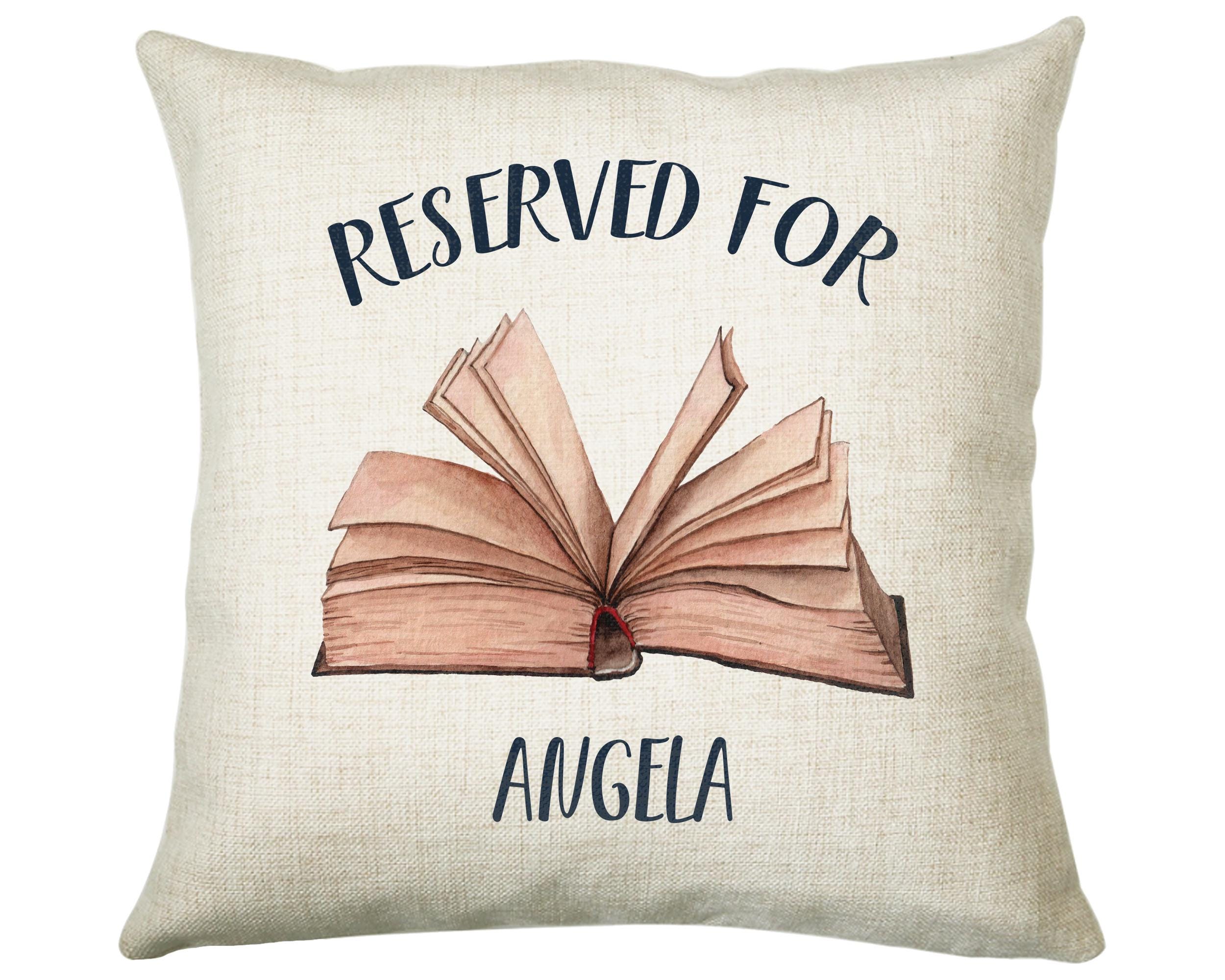 Personalised Book Reading Reserved For Cushion Gift Printed Name Design - Cushion Throw Pillow Gift For Him Her Christmas Gift CS333