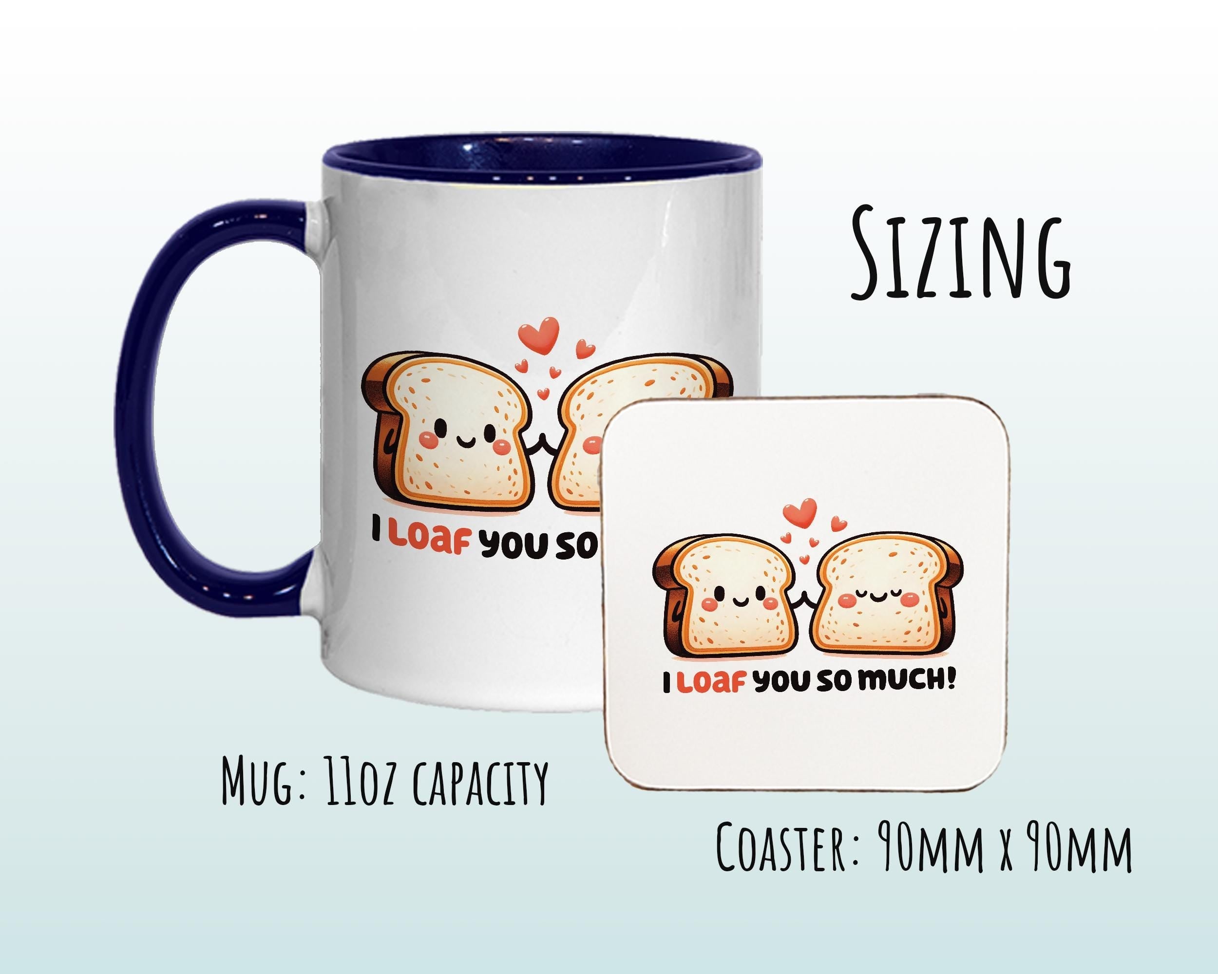 Kawaii Bread 'I Loaf You So Much' Valentines Day Gift for Boyfriend Husband - Custom Wedding Anniversary 11oz Coffee Mug for Couples SV0024