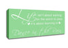 Life Isnt About Waiting Green Canvas Wall Art - Zestio