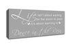Life Isnt About Waiting Grey White Canvas Wall Art - Zestio