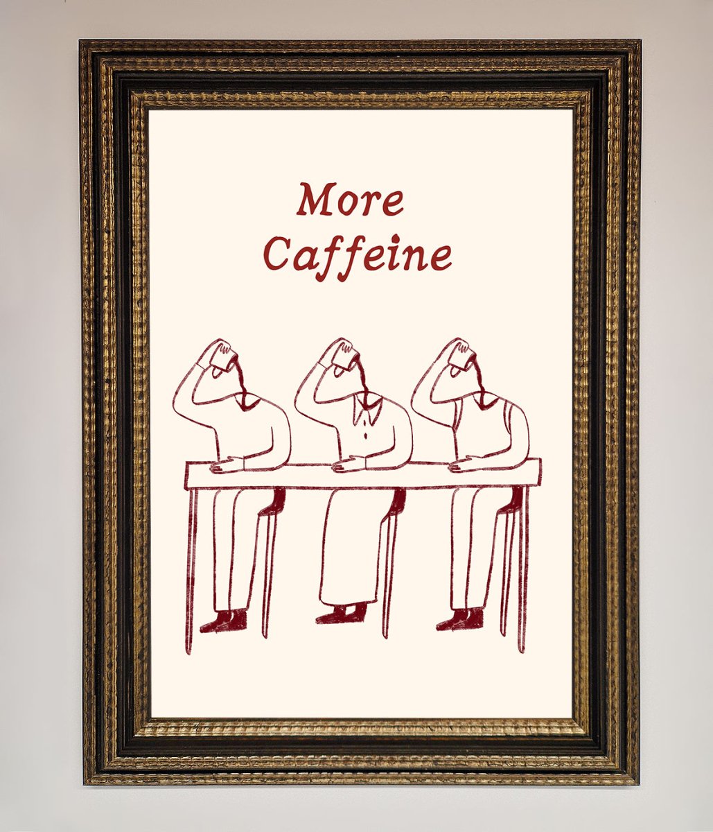 More Caffeine Framed Wall Art - Zestio