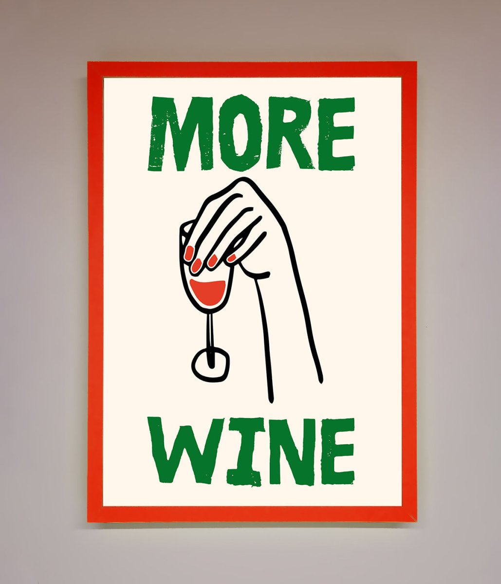 More Wine Framed Print - Zestio
