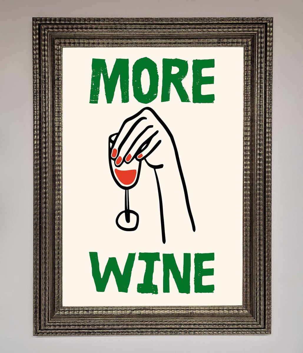 More Wine Framed Print - Zestio