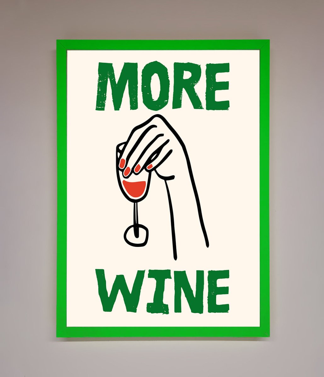 More Wine Framed Print - Zestio