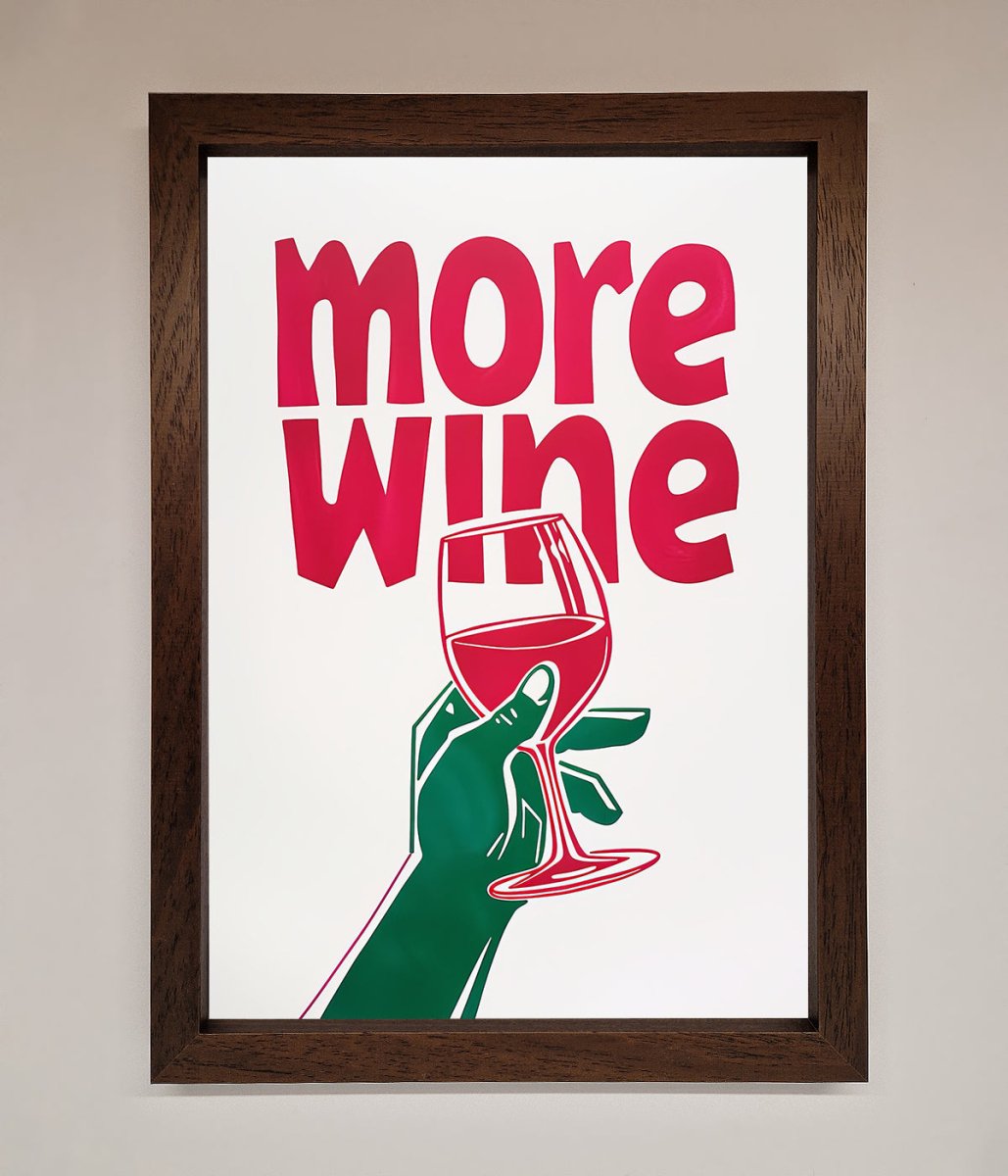 More Wine Quote Framed Print - Zestio