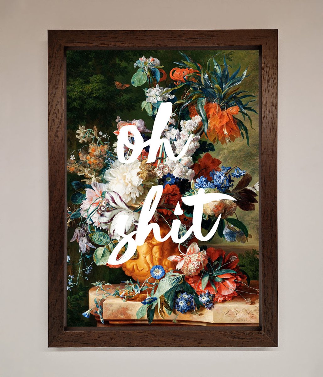 Oh Sh*t quote Framed Poster - Zestio