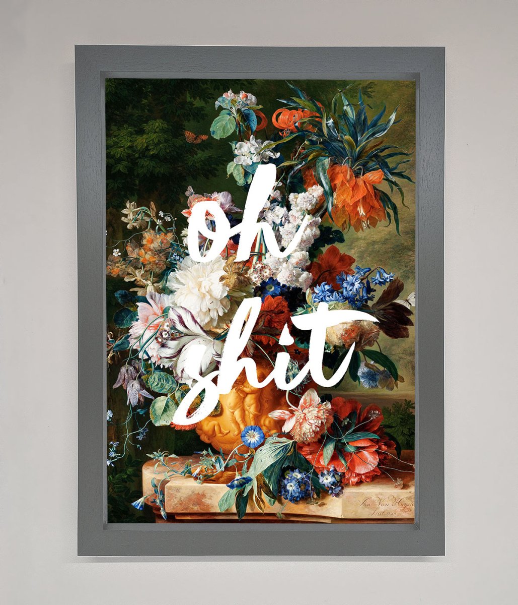Oh Sh*t quote Framed Poster - Zestio