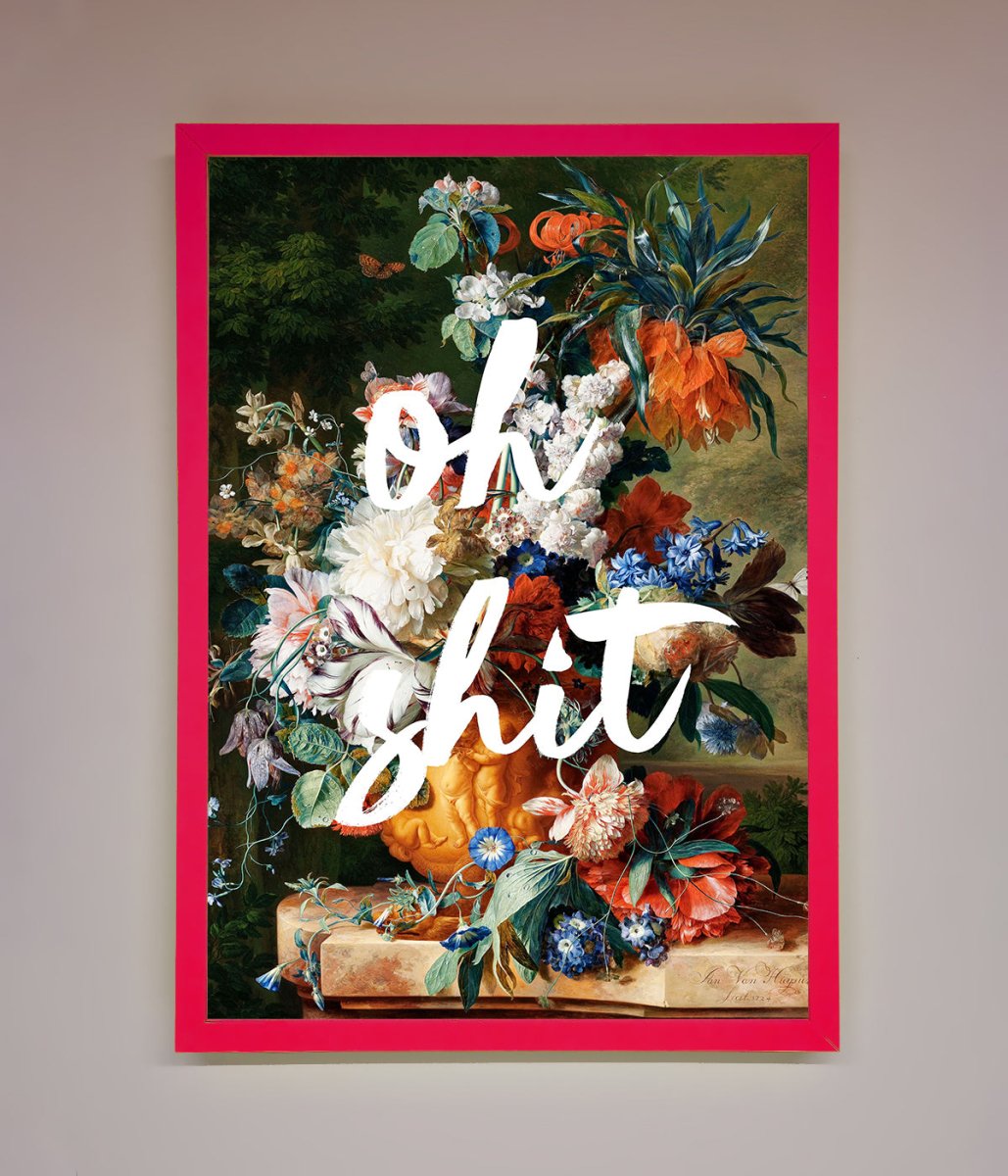 Oh Sh*t quote Framed Poster - Zestio