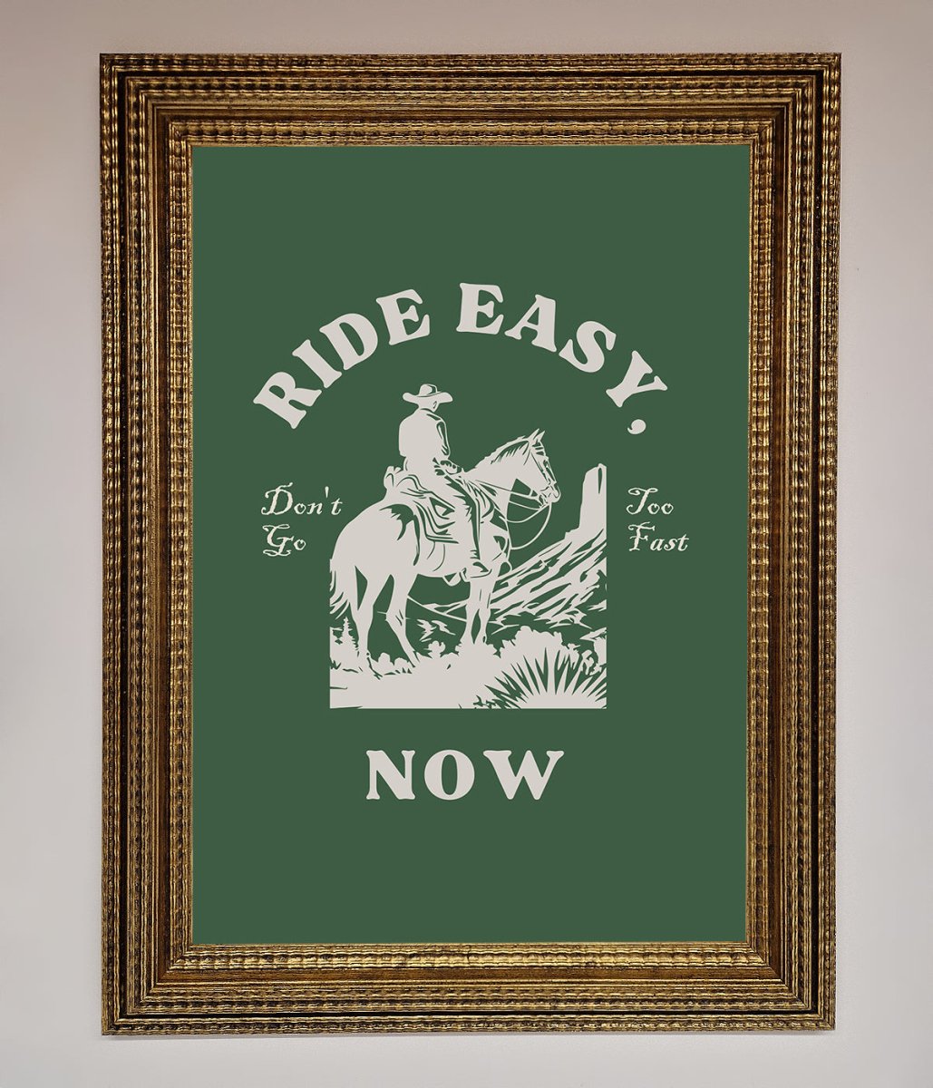 Ride Easy Now Framed Poster - Zestio