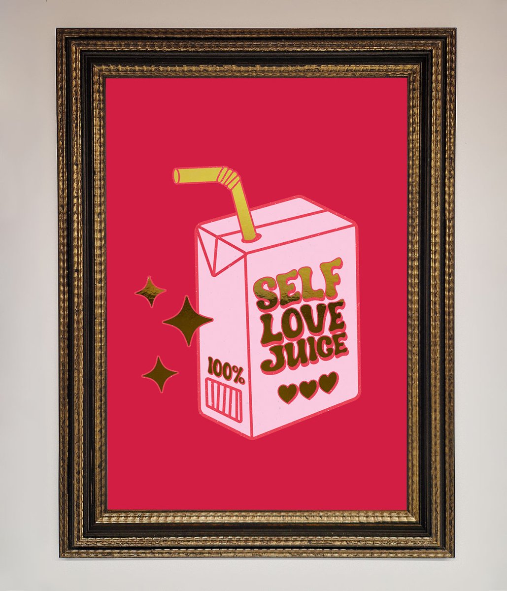 Self Love Juice Foil Print - Zestio