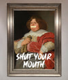 Shut Your Mouth Framed Print - Zestio