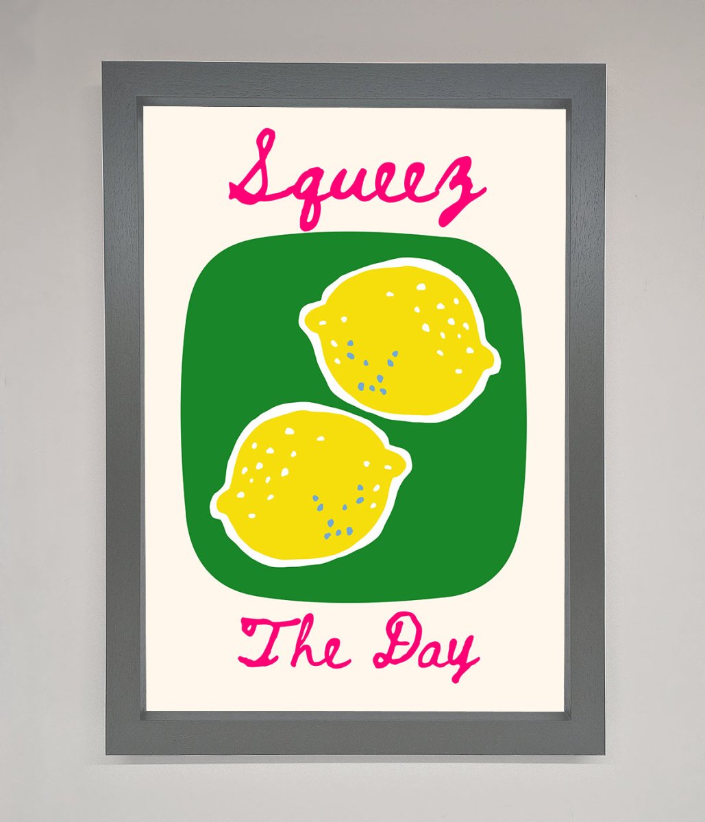 Squeeze The Day Framed Poster - Zestio