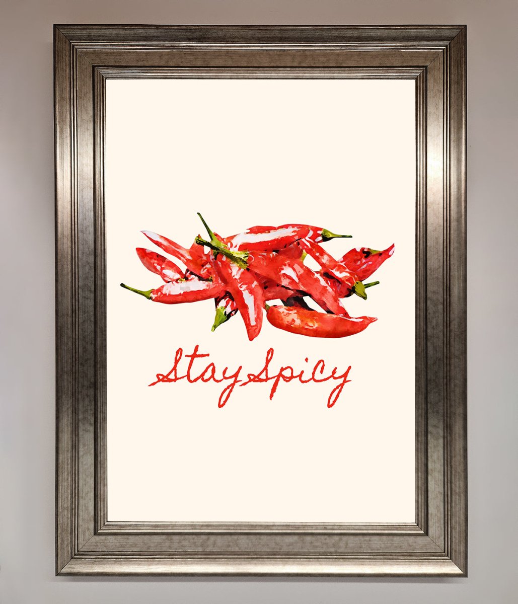 Stay Spicy Framed Print - Zestio