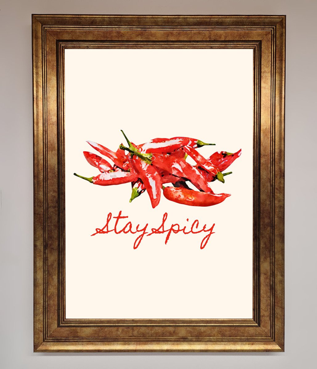 Stay Spicy Framed Print - Zestio