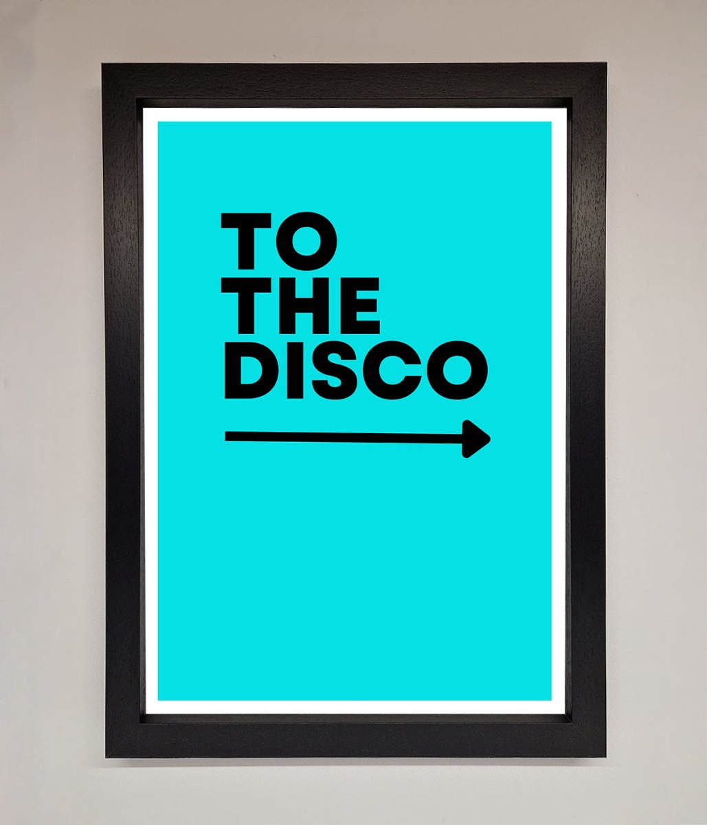 To The Disco Blue Framed Poster - Zestio