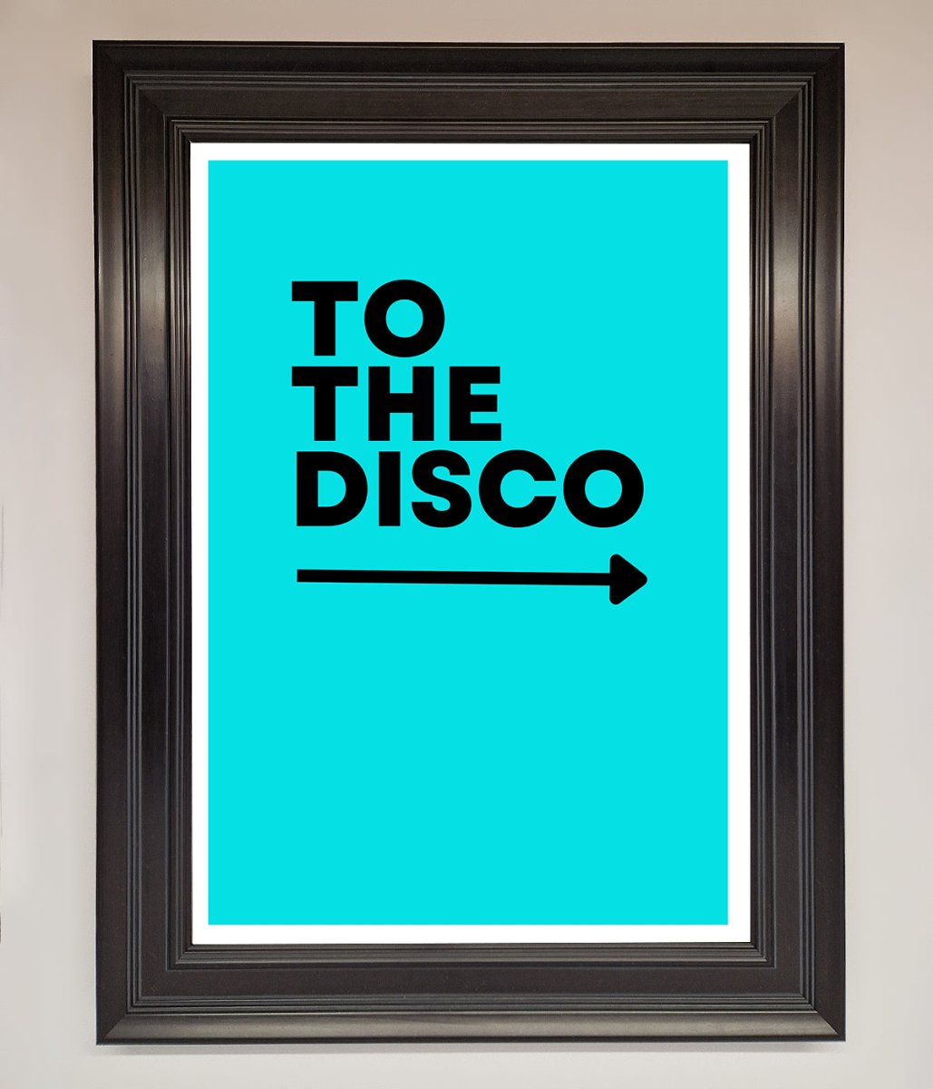 To The Disco Blue Framed Poster - Zestio