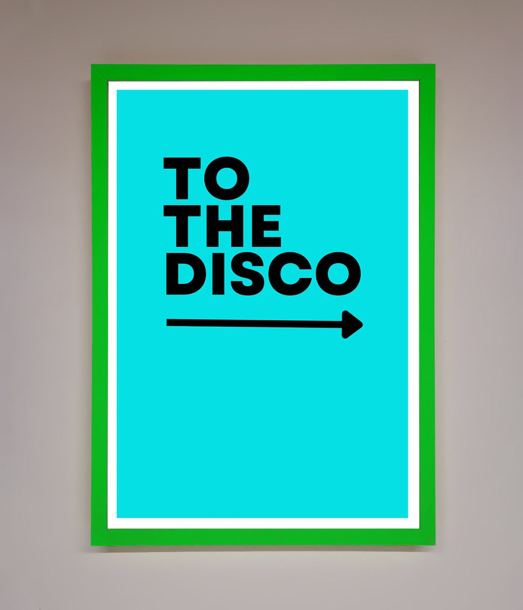 To The Disco Blue Framed Poster - Zestio
