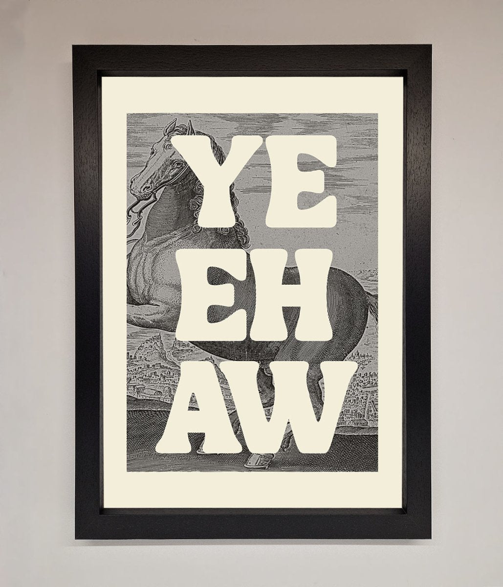 Yehaw Framed Poster - Zestio