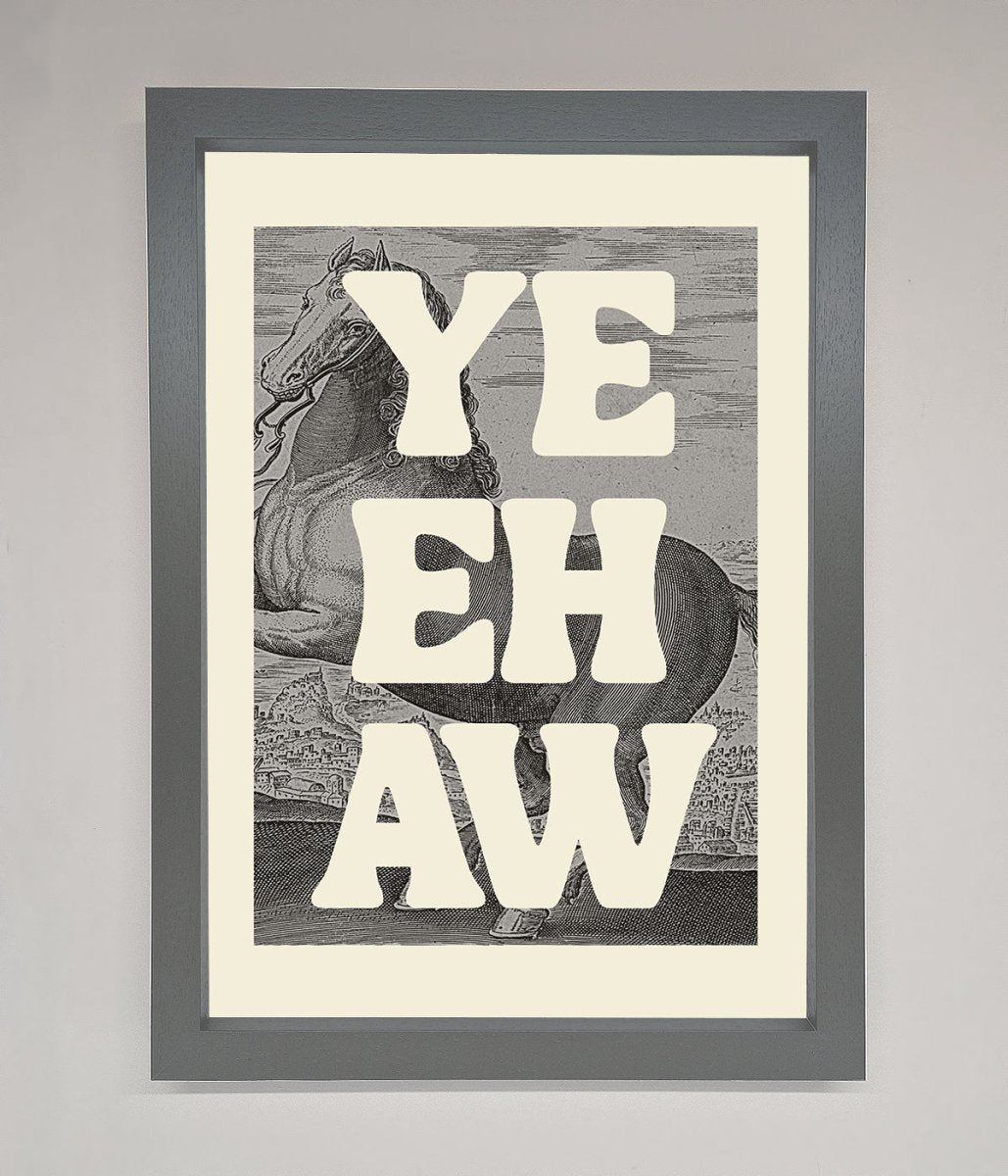 Yehaw Framed Poster - Zestio